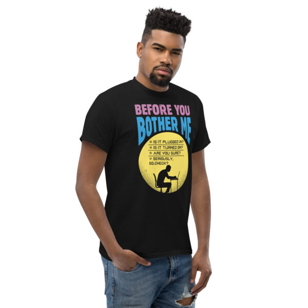 Unisex classic t-shirt - "Before you Bother Me" - Image 2